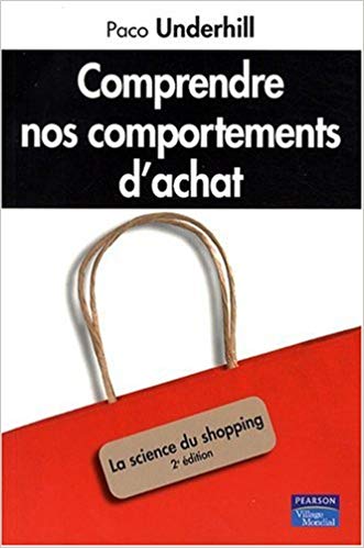 Livres de Neuromarketing - Why We Buy par Paco Underhill