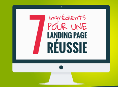 7 ingrédients pour une landing page réussie