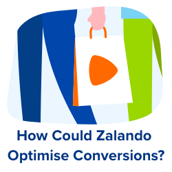 optimise conversions zalando