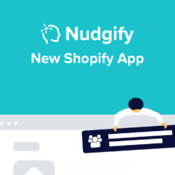 Nudgify Shopify App